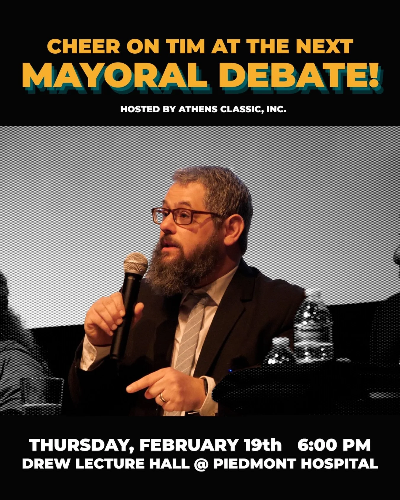 Time for another mayoral debate 🎉

This Thursday, February 19th, at 6 PM. Show up to support Tim!

📍 Drew Lecture Hall @ Piedmont Athens Hospital