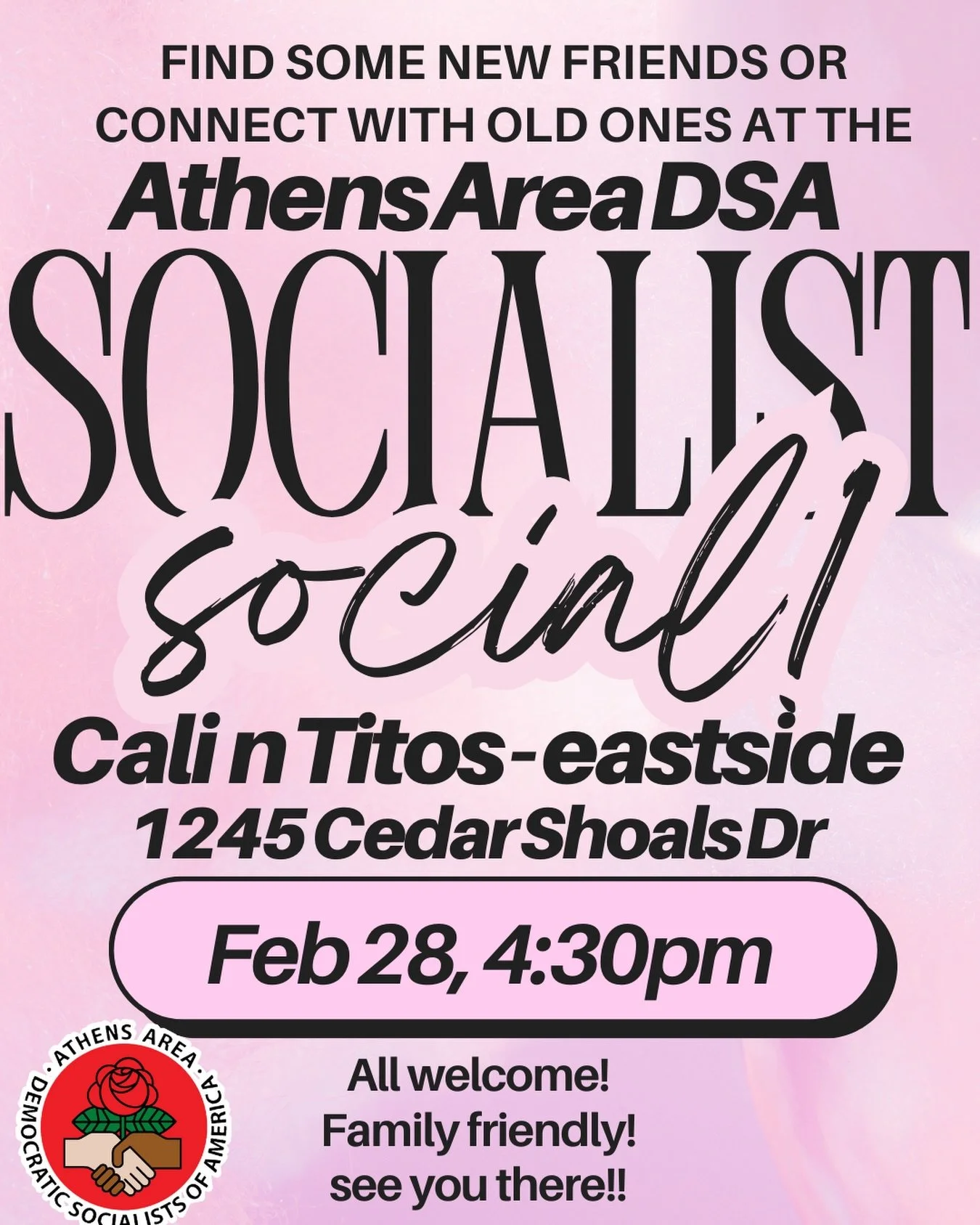 Join us for our chapter social at the east side Cali n Tito&rsquo;s on February 28th at 4:30 PM!

Open to everyone, kids included! Get some amazing food, yap with other members, and to learn more about our work in the Athens Area DSA🌹

📍1245 Cedar 