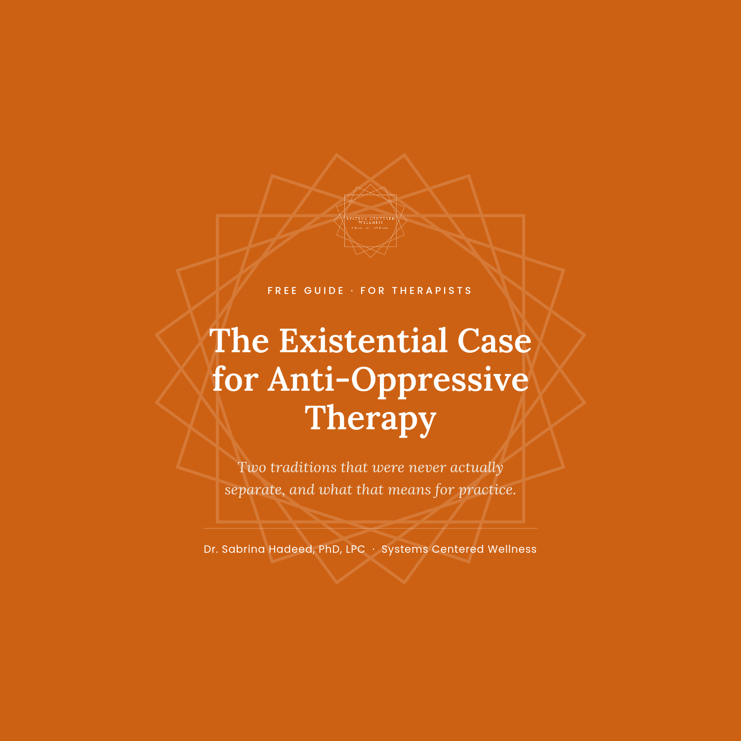 The Existential Case for Anti-Oppressive Therapy: Free Resource for therapists
