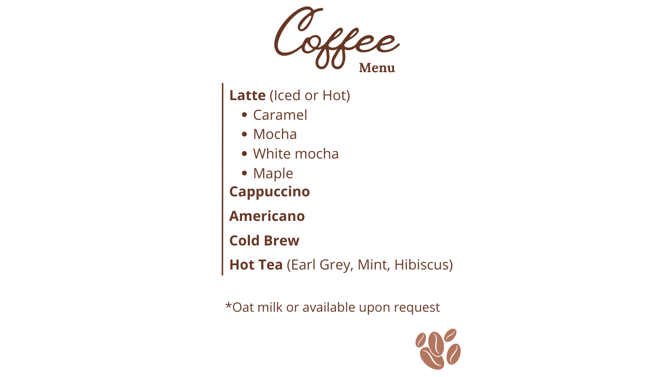 Coffee menu featuring options for latte, cappuccino, Americano, cold brew, and hot tea, with a decorative coffee bean graphic at the bottom.
