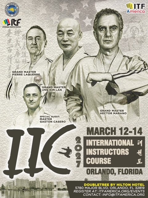 Poster advertising the 2023 IIC Advanced International Instructors Course in Orlando, Florida, from March 12-14, featuring grand masters Pierre Laquierre, Ung Kim Lan, Hector Marano, and special guest master Gaston Casero. Includes logos of ITF and ITF America.