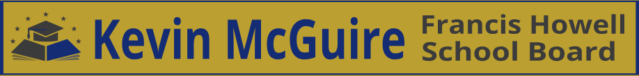 Kevin McGuire For Francis Howell School Board