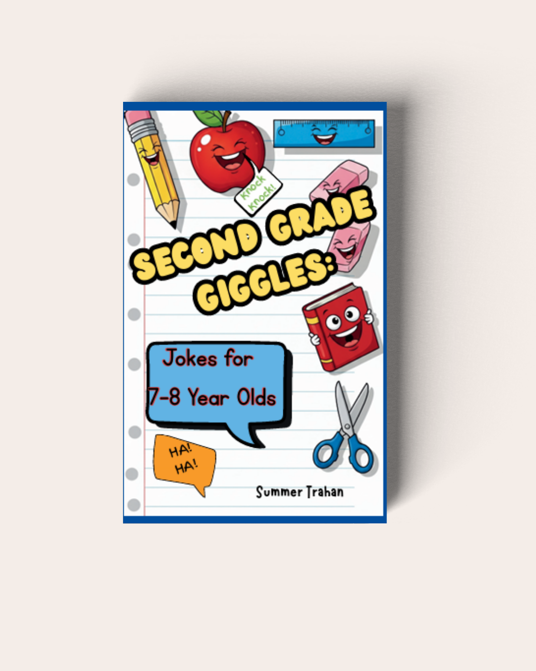 Second Grade Giggles: Jokes for 7-8 Year Olds