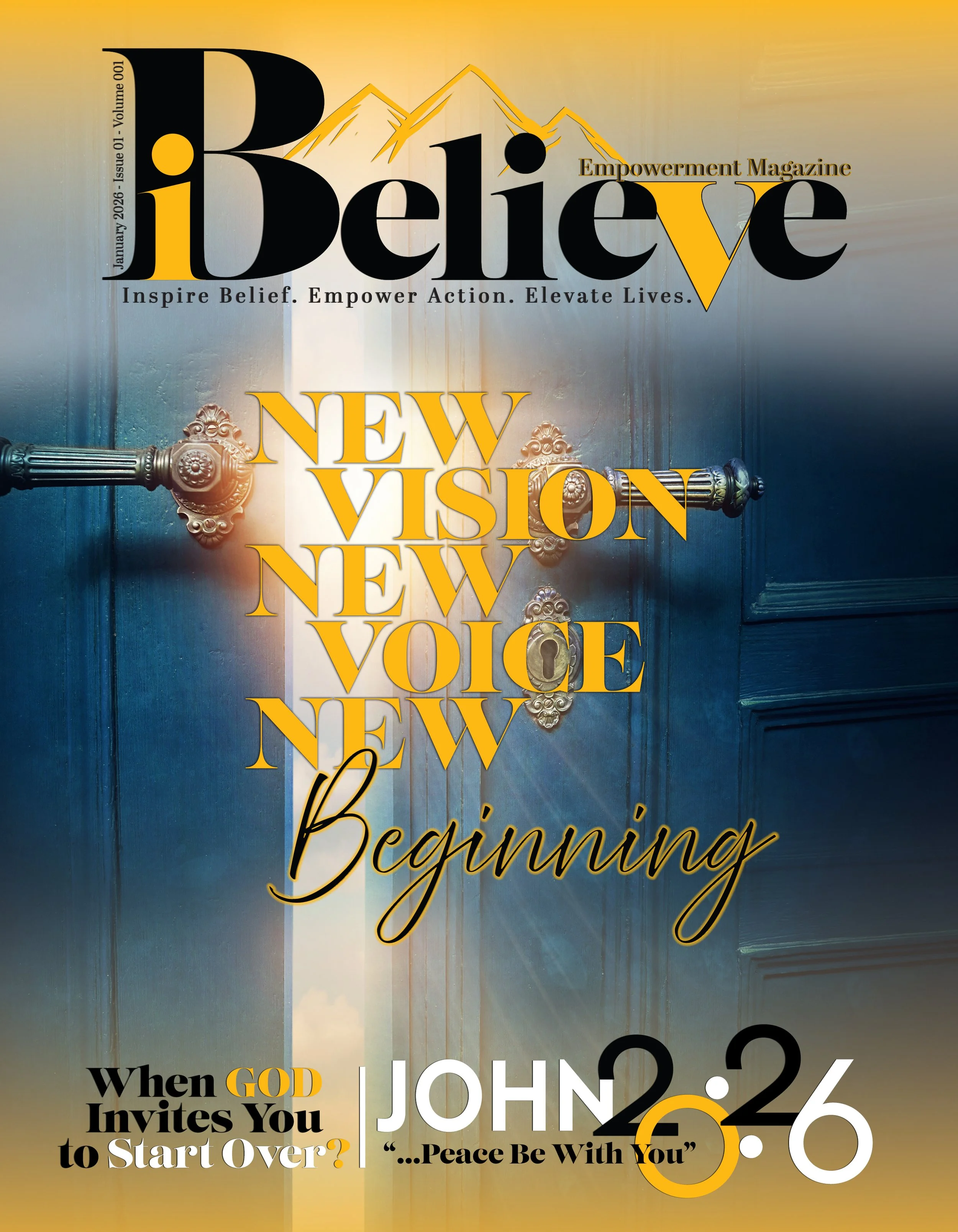 iBelieve Empowerment Magazine: New Vision, New Voice, New Beginning: February 2026, Issue 1, Volume 1