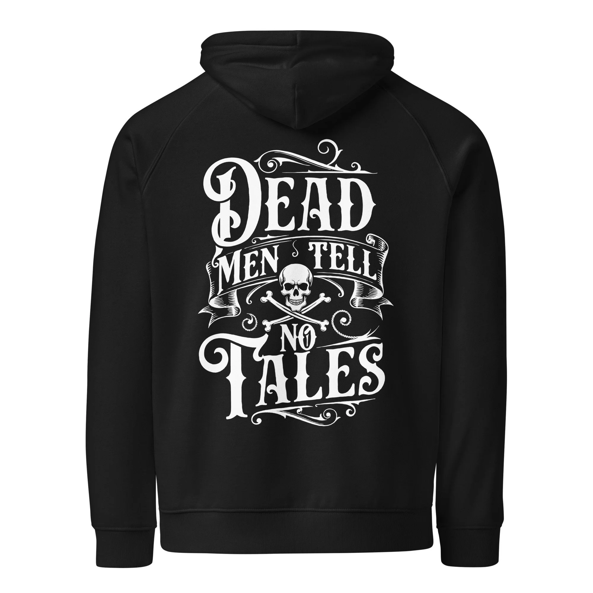 Dead Men Tell No Tales - Hoodie