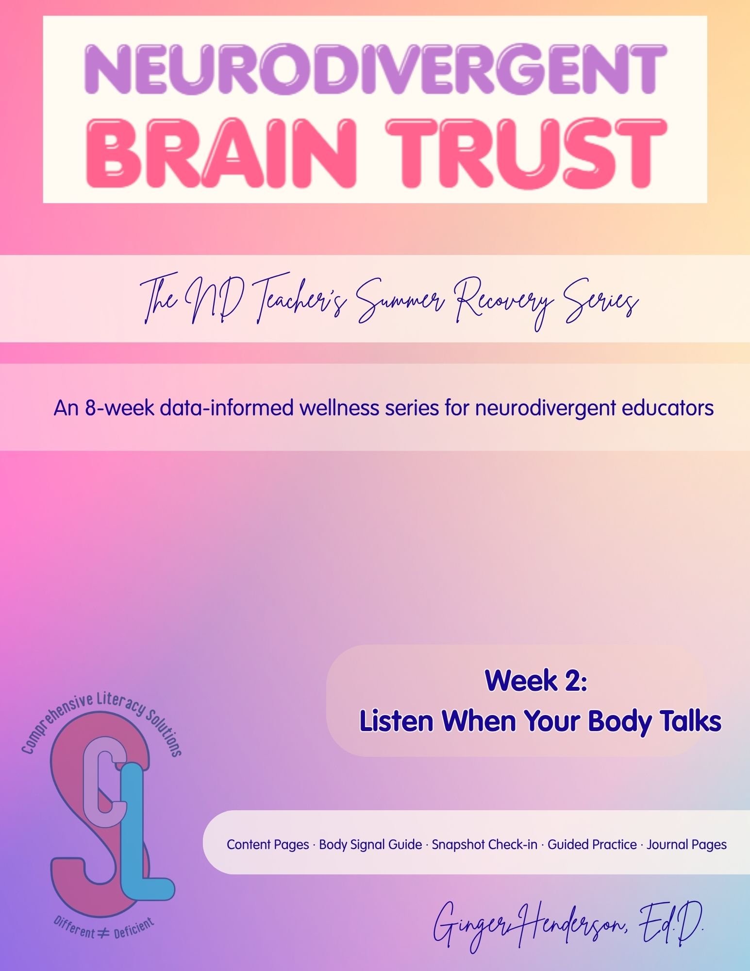 The ND Teacher’s Summer Recovery Series: Welcome to Week 2 - Listen When Your Body Talks