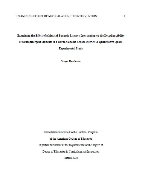 Full Dissertation: Examining the Effect of a Musical-Phonetic Literacy Intervention on the Decoding Ability of Neurodivergent Students in a Rural Alabama School District