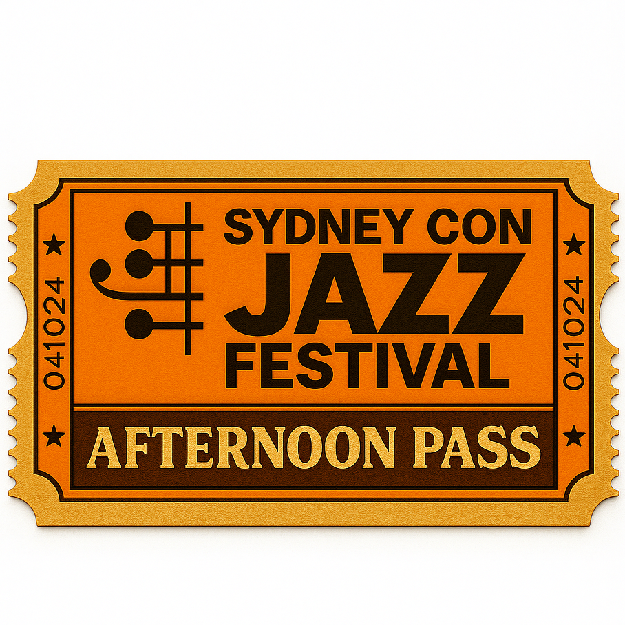 An orange ticket for the Sydney Con Jazz Festival. It reads "Afternoon Pass" and features musical notes.