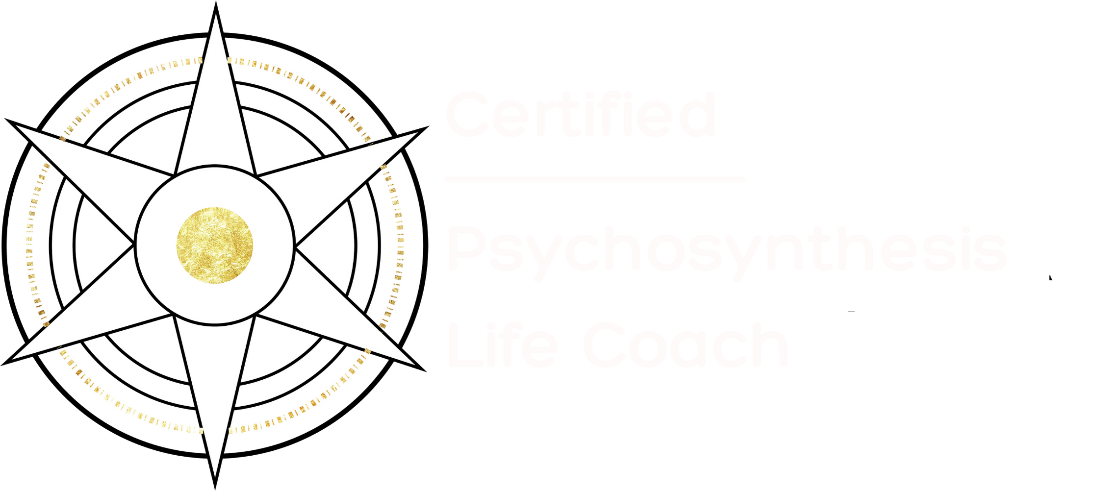 Black background with a white and gold compass logo on the left. To the right, white text reads "Certified Psychosynthesis Life Coach" with a horizontal line separating "Certified" from the rest of the text.
