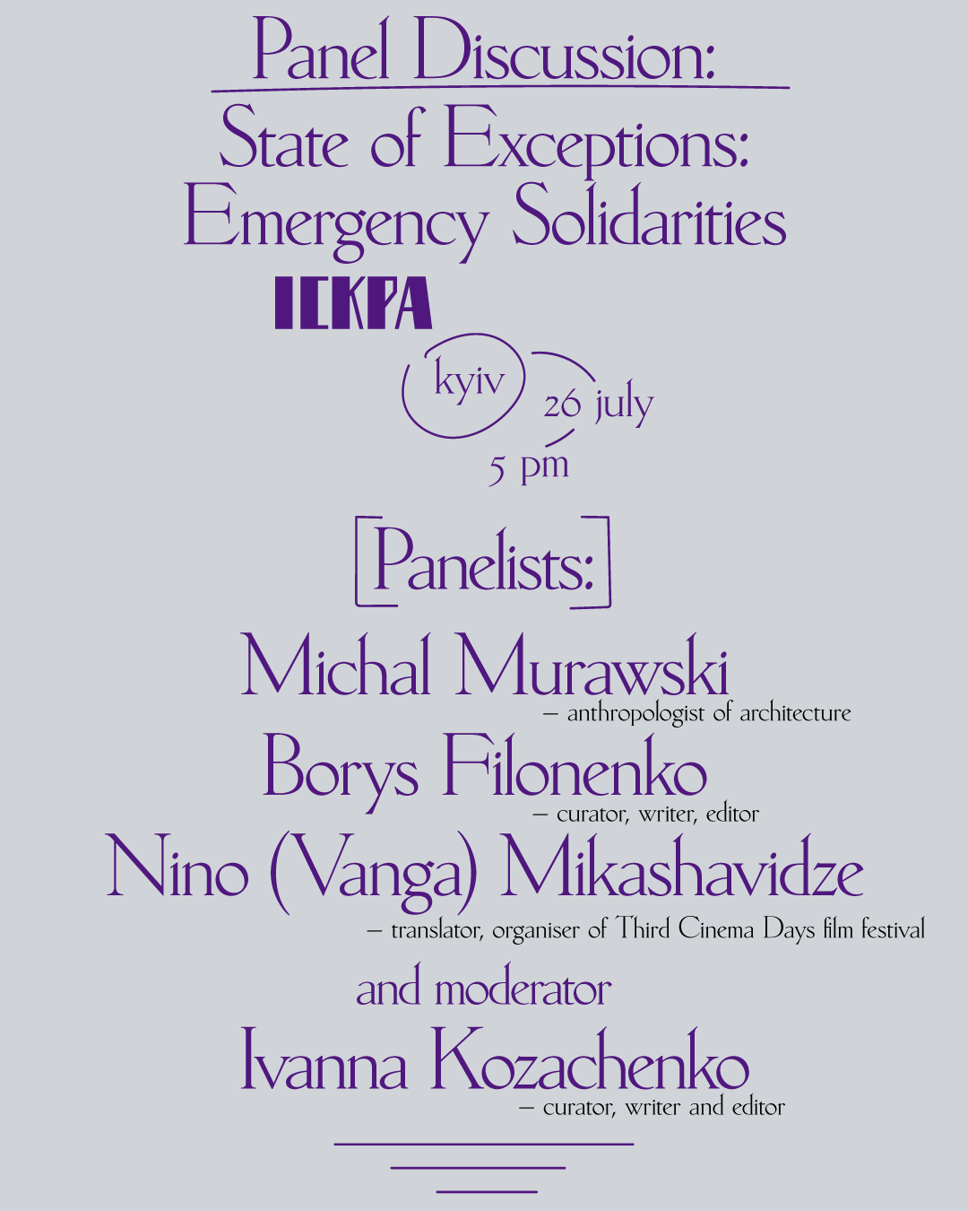 ICKRA will host the public discussion “State of exceptions: emerging solidarities”.