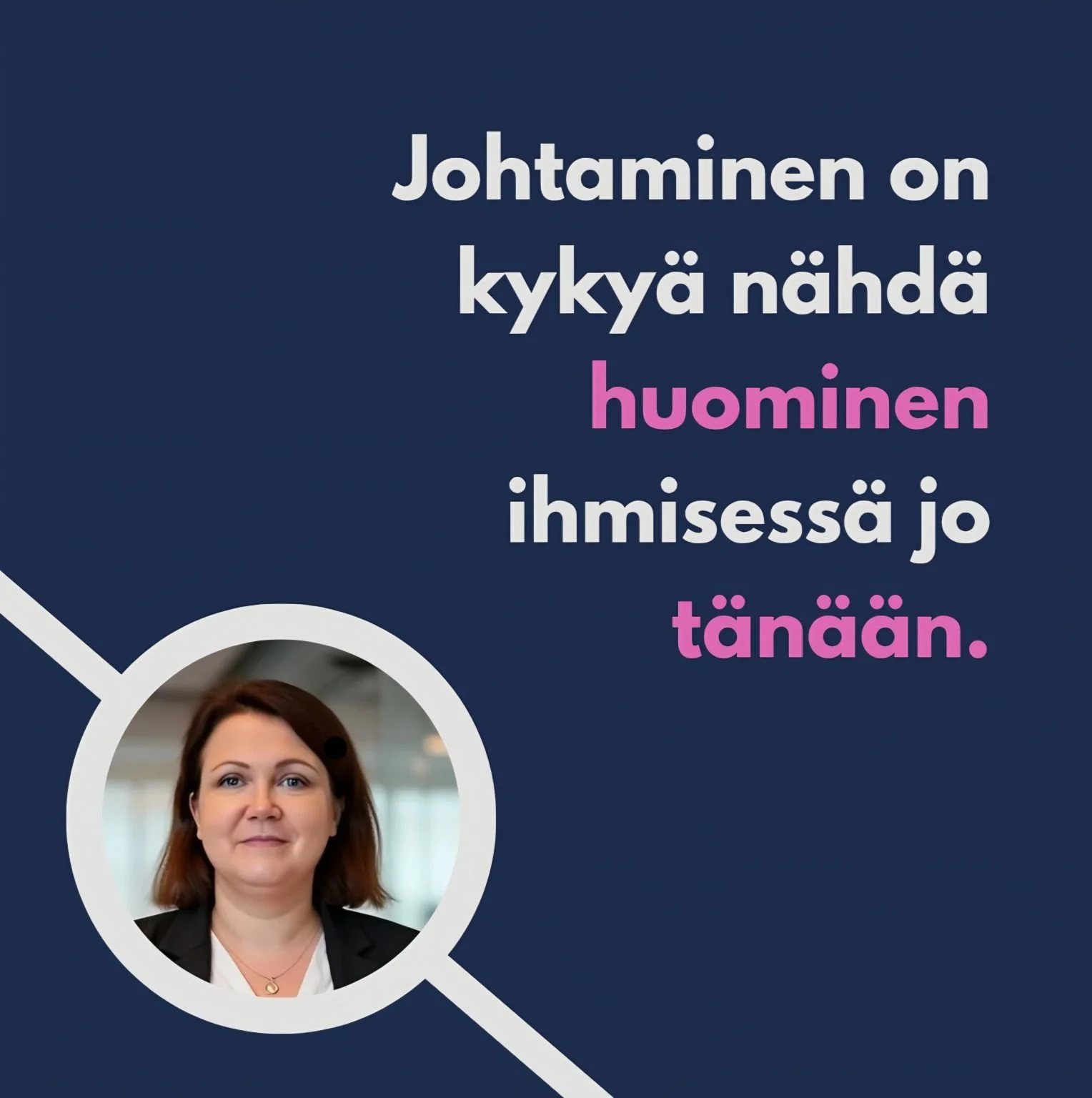Esihenkilönä potentiaalia etsimässä