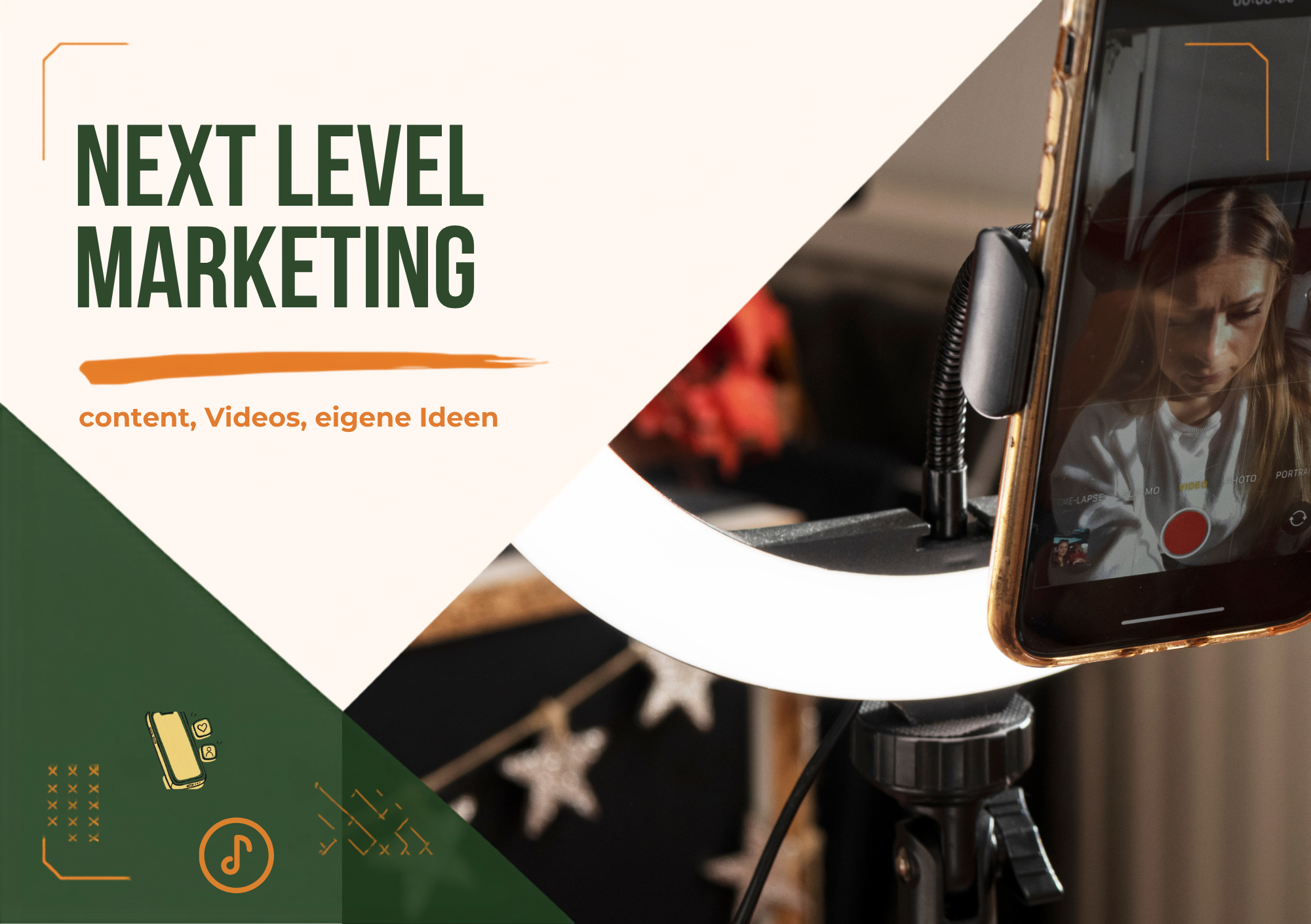 Grafik zu „Next Level Marketing“ mit Texten zu Content, Videos und eigenen Ideen sowie Smartphone-Aufnahme einer Frau vor einem Mikrofon