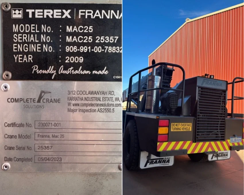 A close-up of a black and white metal plate showing model number MAC25 and serial number MAC25 25357 of a Terex Franna crane, indicating it was made in 2009 and assembled in Australia. The second part of the image shows the rear and side view of a black Franna MAC 25 crane truck parked outdoors near a red industrial building, with a yellow warning sign stating 'Do not overtake turning vehicle' and safety barriers on the back.