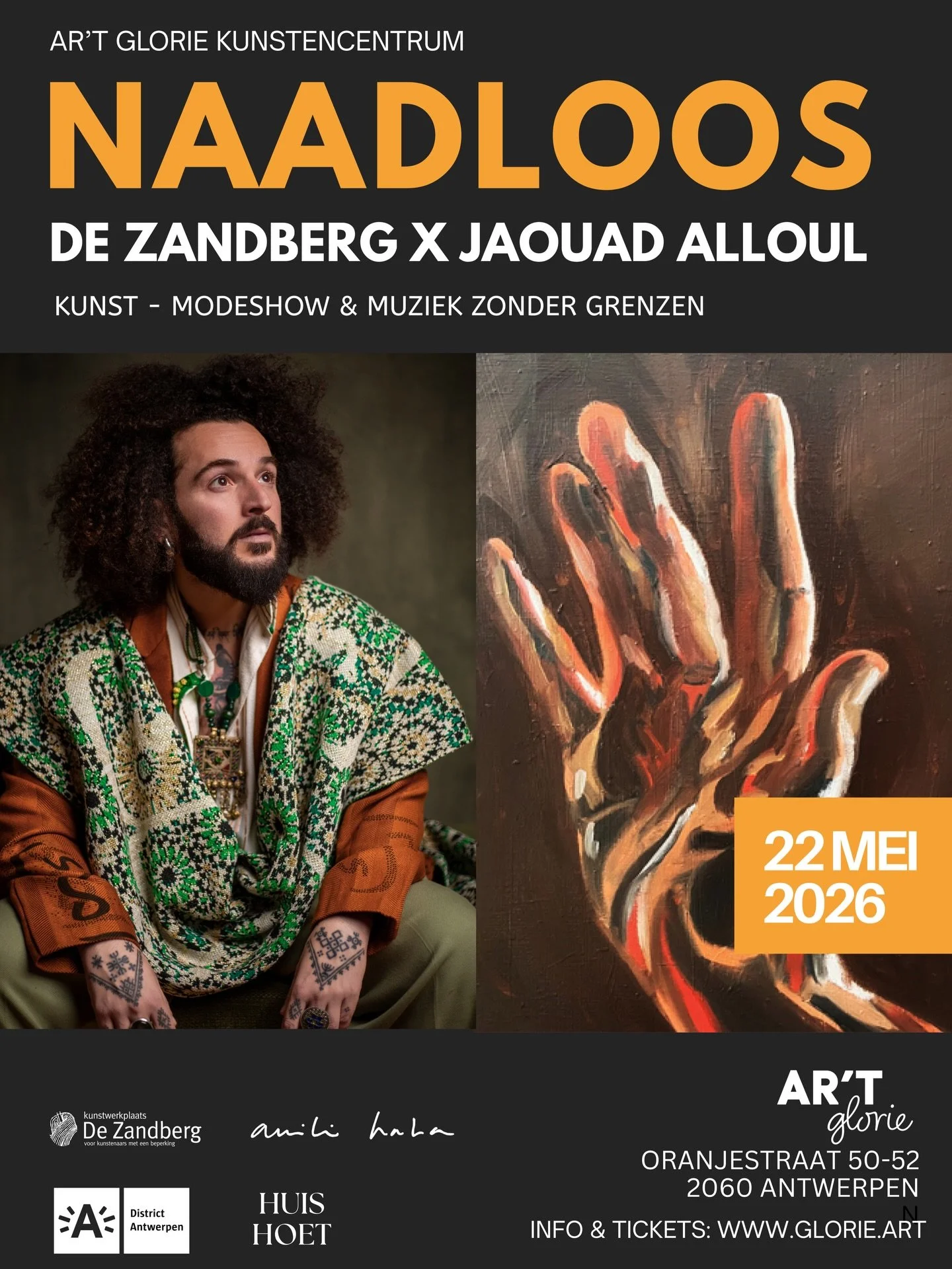NAADLOOS: Kunst, mode &amp; muziek zonder grenzen ✨

JAOUAD ALLOUL x AMILI HAHA (DE ZANDBERG) 💥 ✨ 

Zet je schrap voor een avond die alle labels doorbreekt. Op 22 mei 2026 versmelten AR&rsquo;T Glorie en @kunstwerkplaatsdezandberg tot &eacute;&eacut