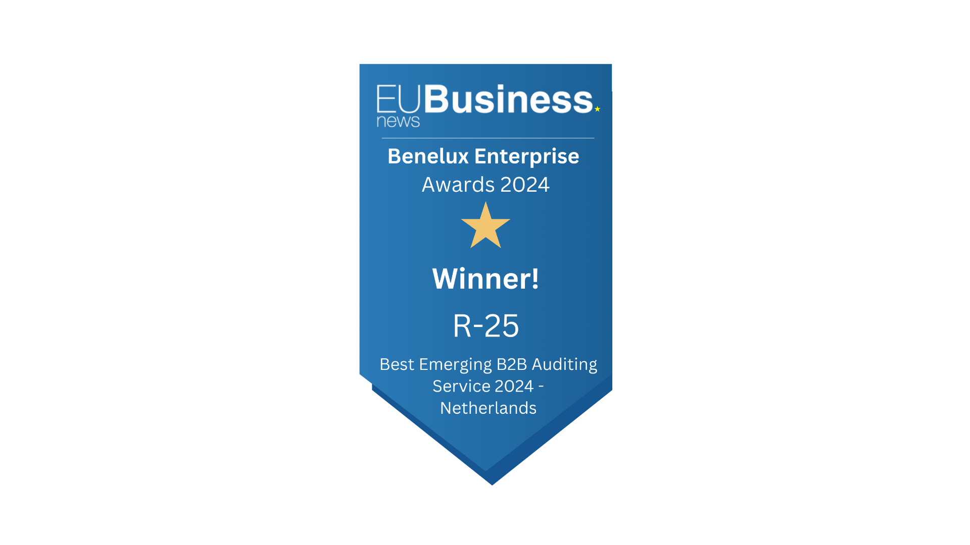 A blue award ribbon with text indicating the Benelux Enterprise Awards 2024, recognizing R-25 as the best emerging B2B auditing service in the Netherlands.