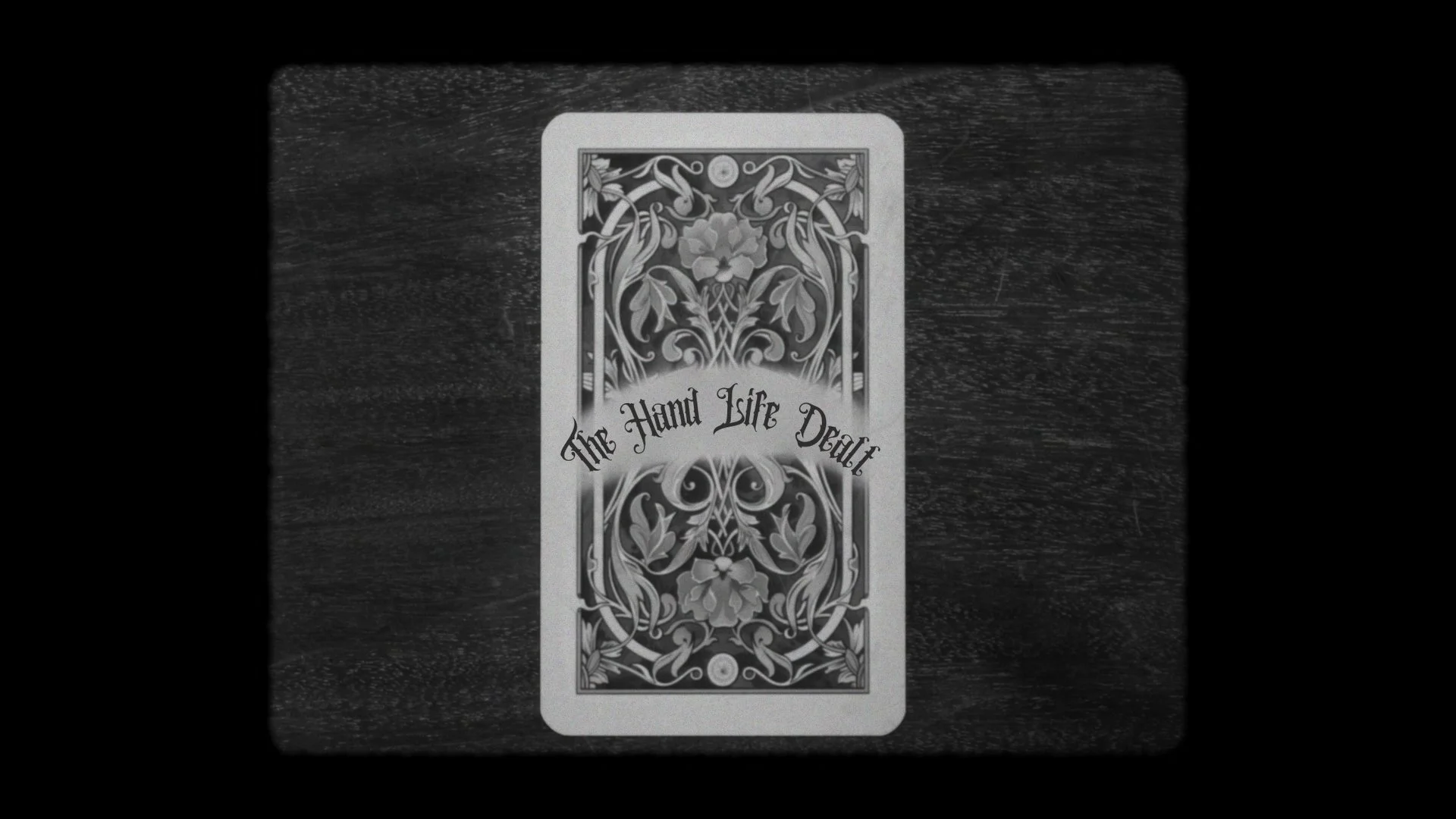 The Hand Life Dealt