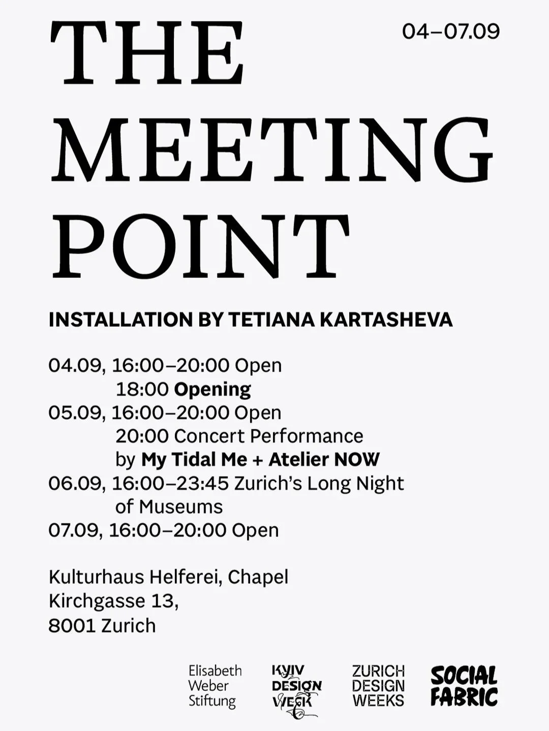 Event poster for 'The Meeting Point' art installation by Tetiana Kartaheva, held from April 9 to July 9 at Kulturhaus Helferei, Zurich. Includes schedule details and logos.