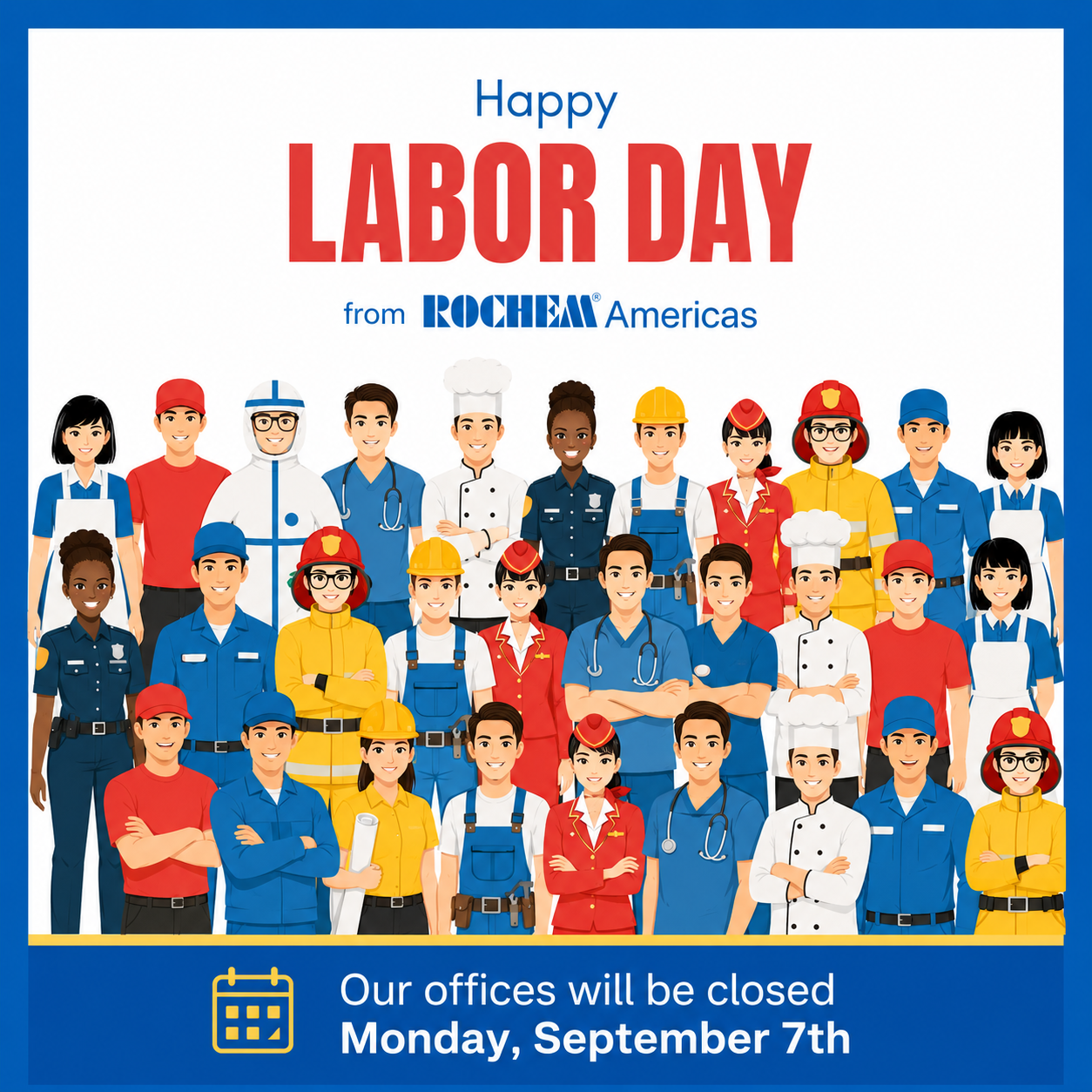 Happy Labor Day from Rochem Americas