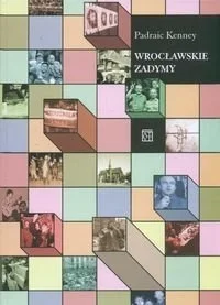 Book cover with pastel-colored blocks and photographs. Title: 'Wrocławskie zadumy' by Pawel Kamny.