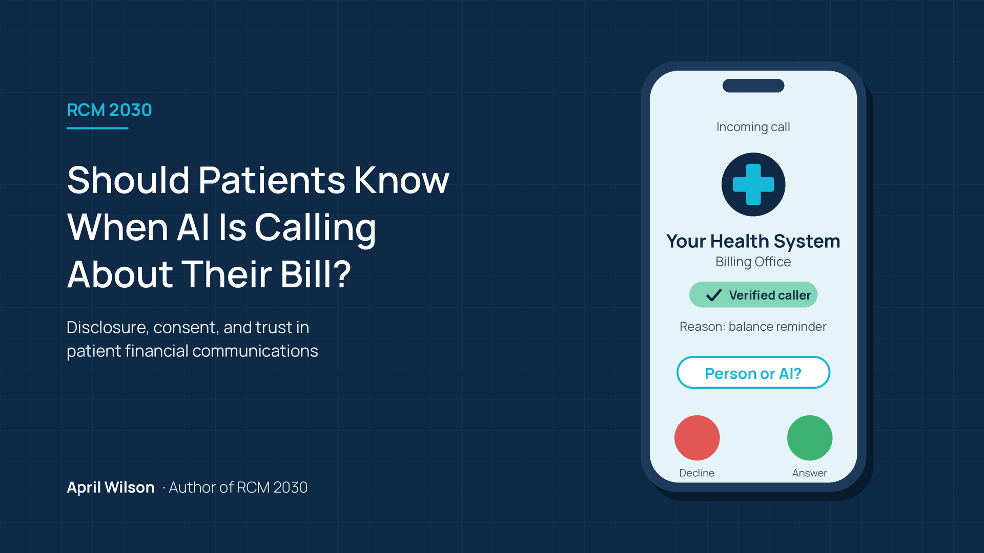 Should Patients Know When AI Is Calling About Their Bill?