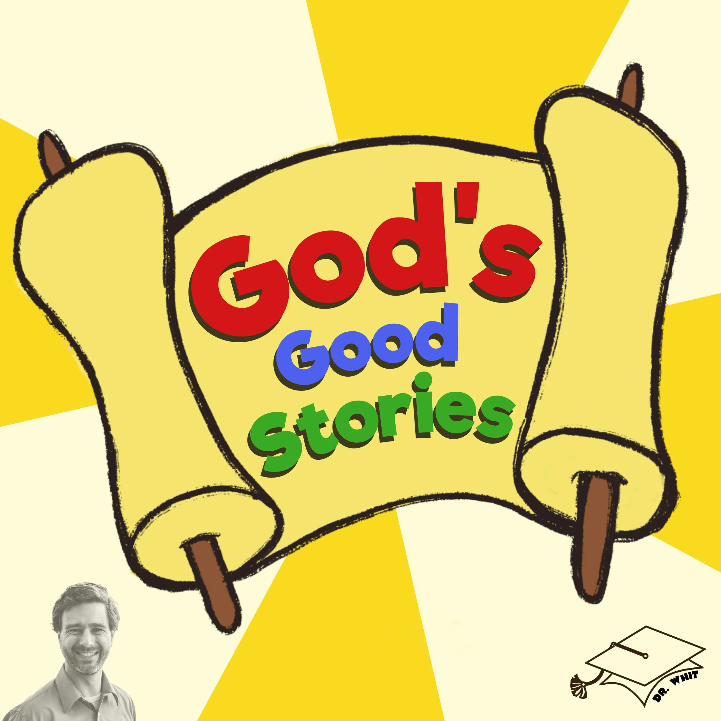 Logo for the God's Good Stories podcast: weekly episodes of rhyming Bible stories for kids, host by Dr. Whit
