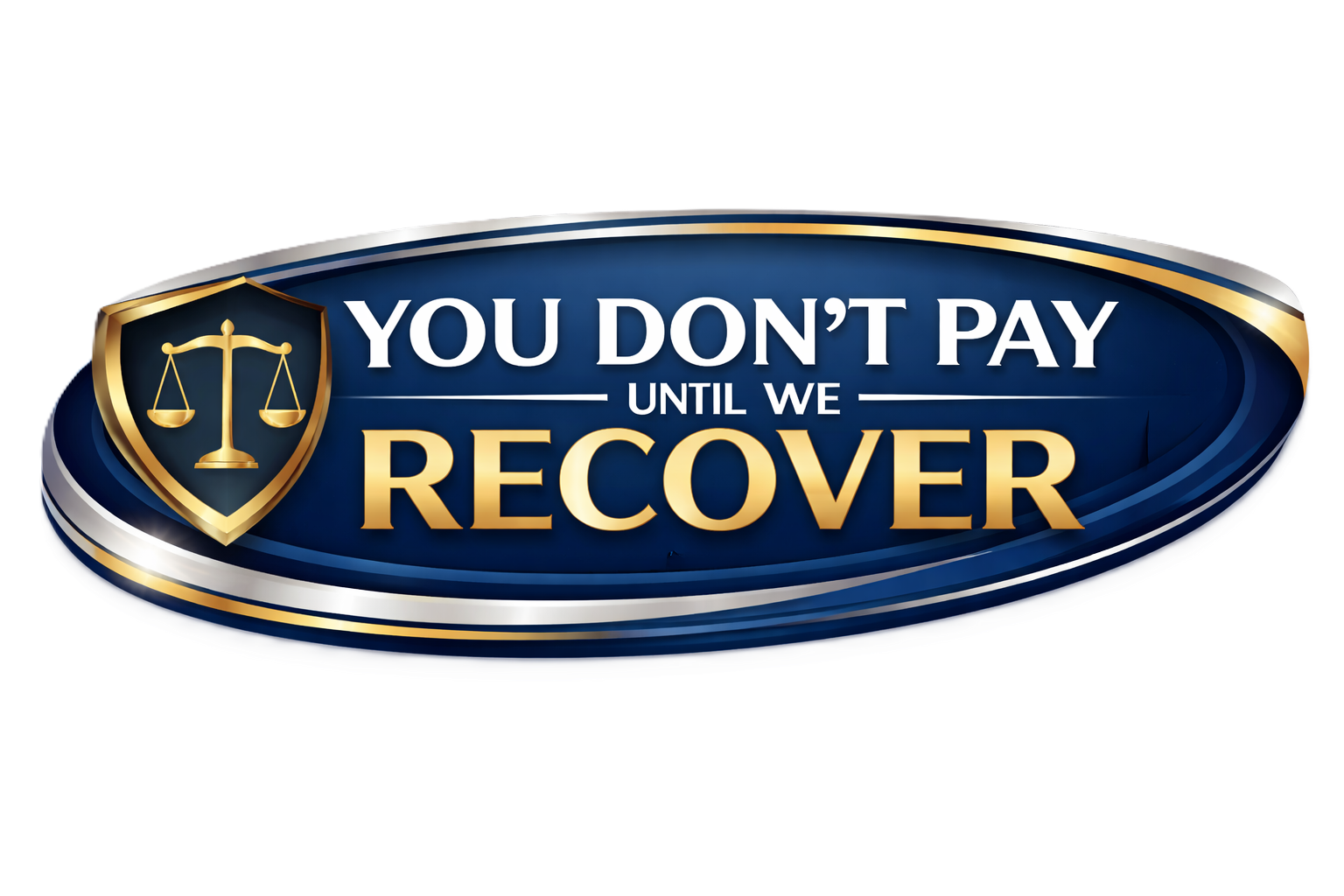 Client's do not pay for legal services until we recover.