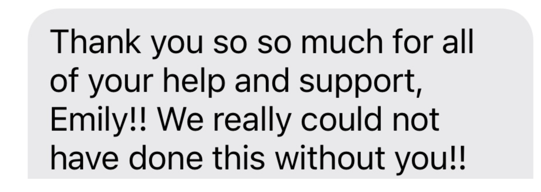 Screen capture of a text message expressing gratitude to Emily for her help and support.