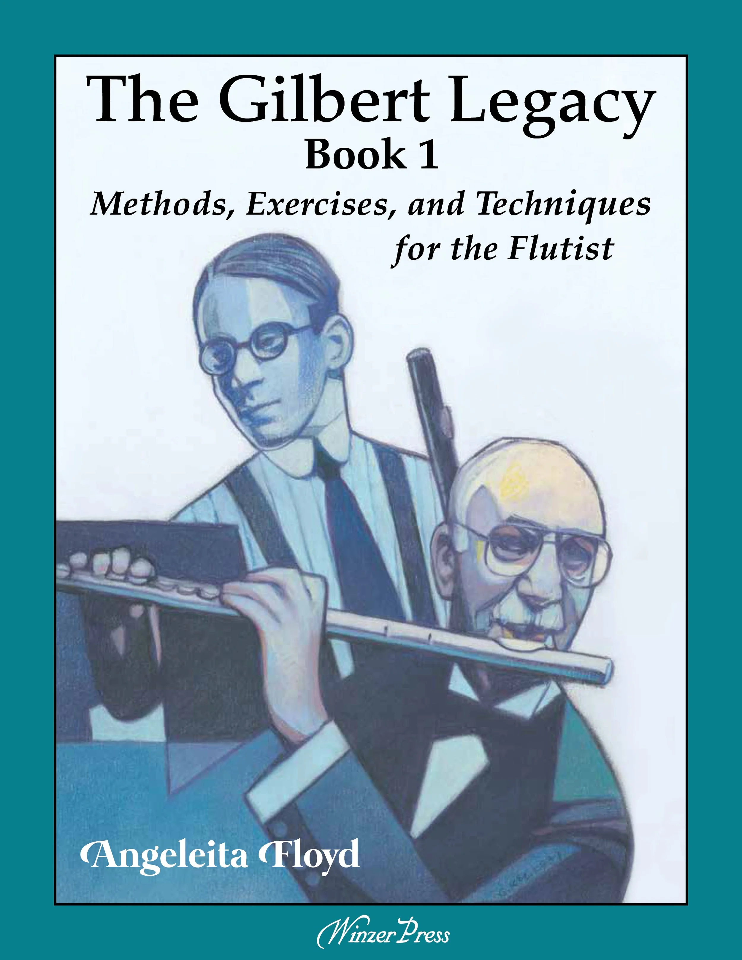 The Gilbert Legacy, Book 1 (Second Edition)