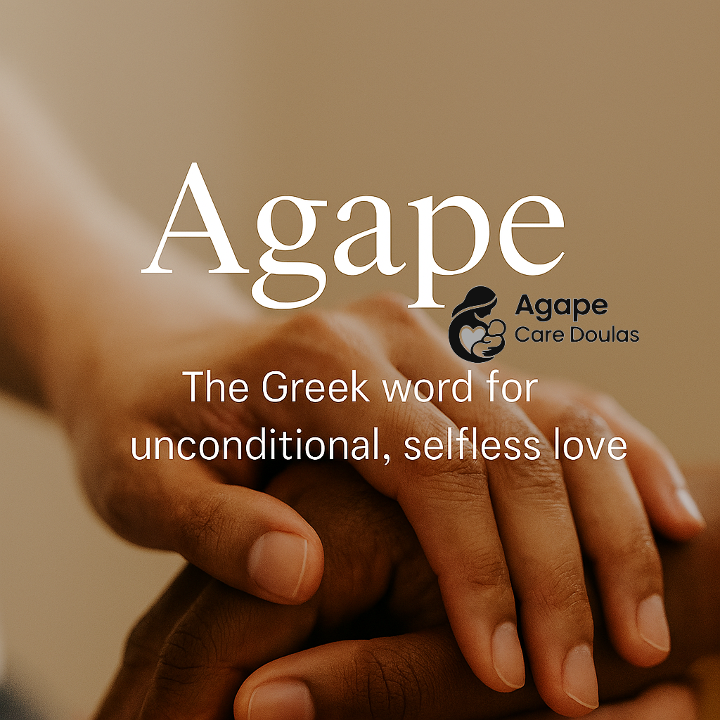 Close-up of two hands holding each other, one light-skinned and one dark-skinned, with text overlay explaining the meaning of the word 'agape' and featuring the logo of Agape Care Doulas.