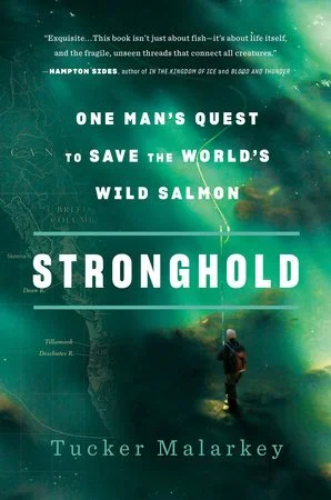 Book cover for 'Stronghold' by Tucker Malarkey featuring a person fishing on a lake with muscular fish in the background.