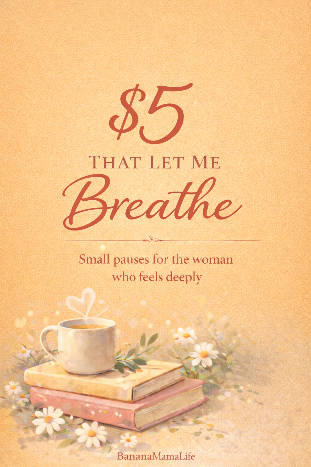 $5 That Let Me Breathe