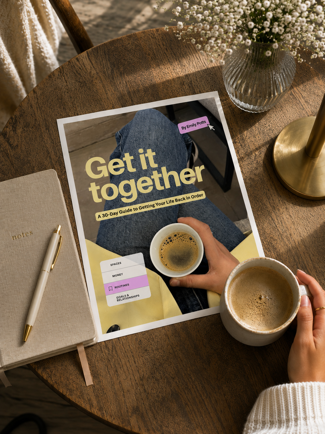 Get It Together: A 30-Day Guide to Getting Your Life Back in Order