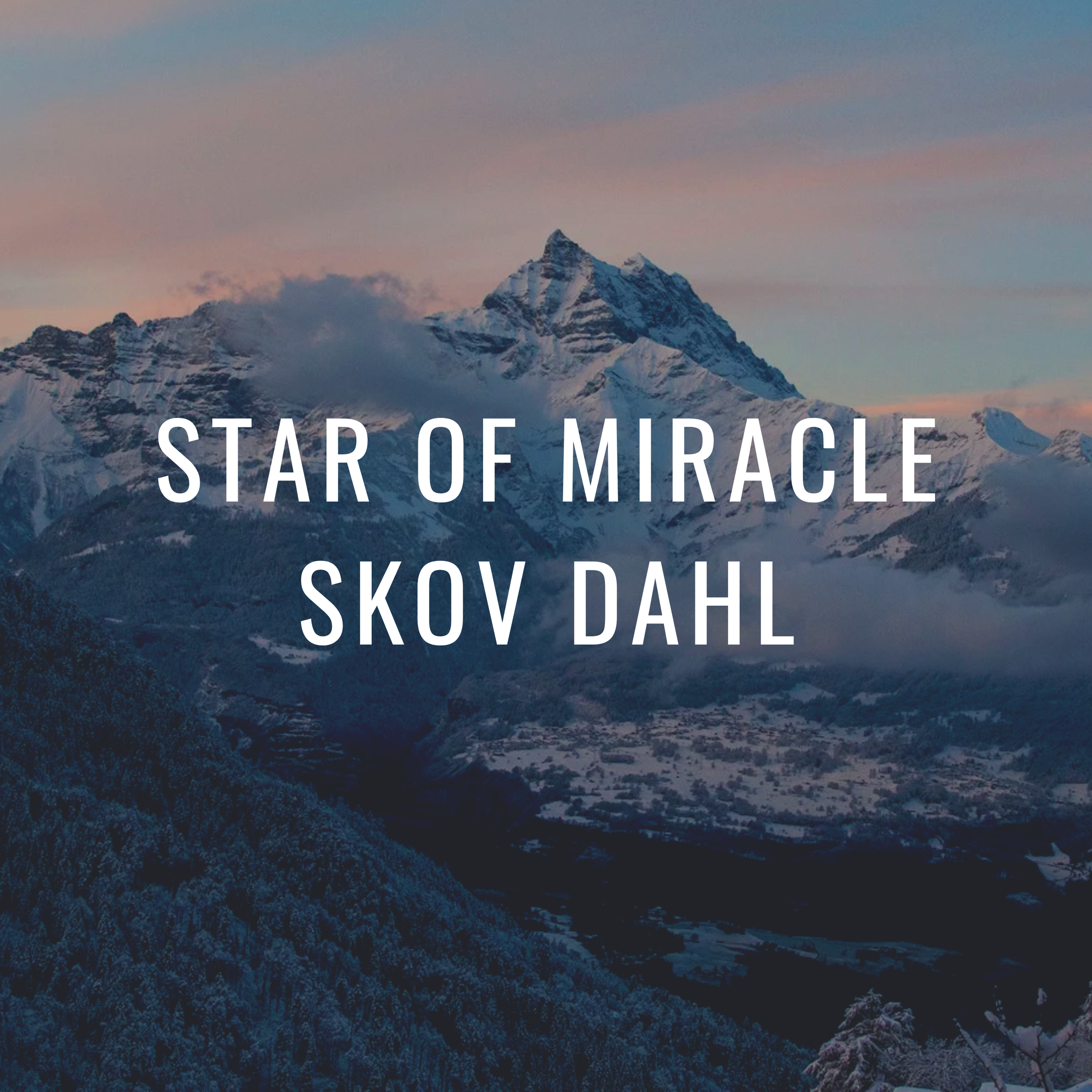 Star of Miracle_Skov Dahl.png
