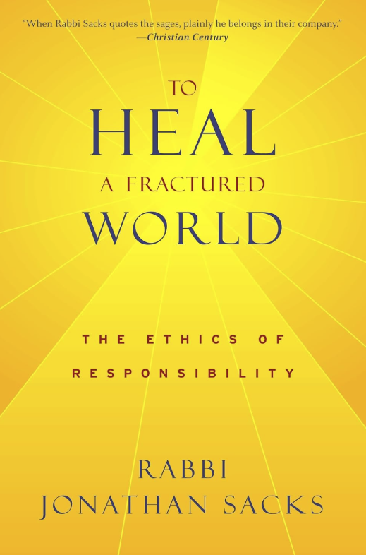 To Heal a Fractured World: The Ethics of Responsibility