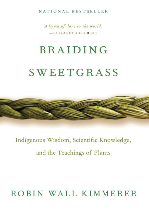 Braiding Sweetgrass | Robin Wall Kimmerer