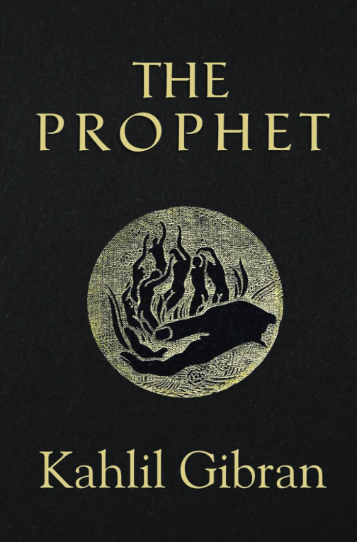 The Prophet | Kahlil Gibran