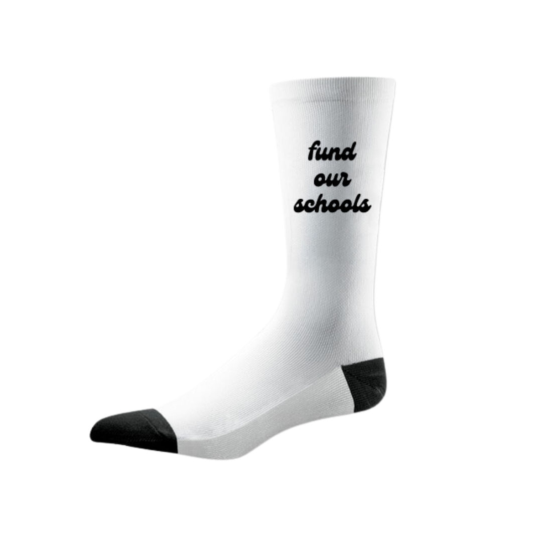 "Fund Our Schools" Socks