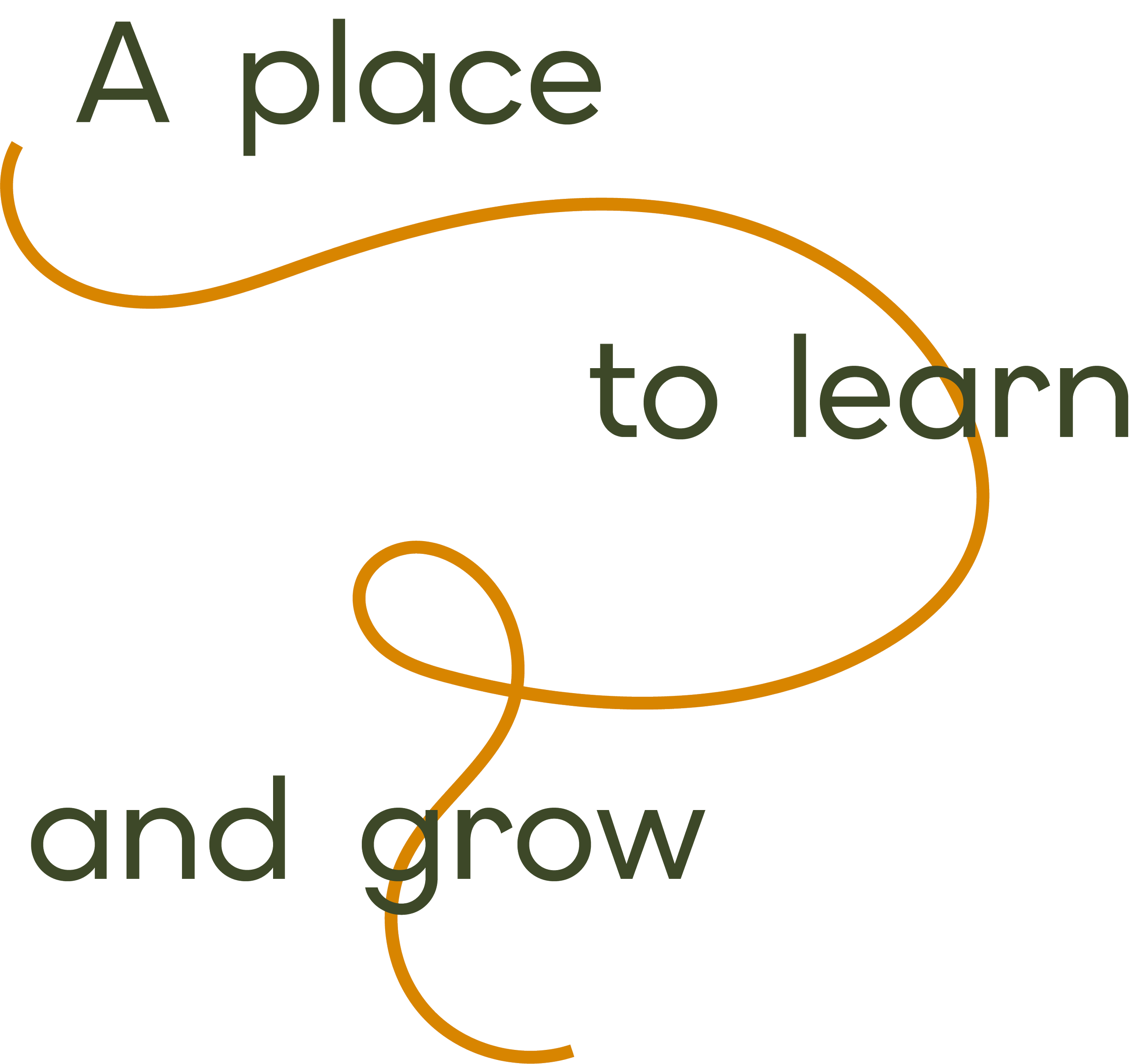 Text reading 'A place to learn and grow' in a decorative font, with curved lines connecting the words.