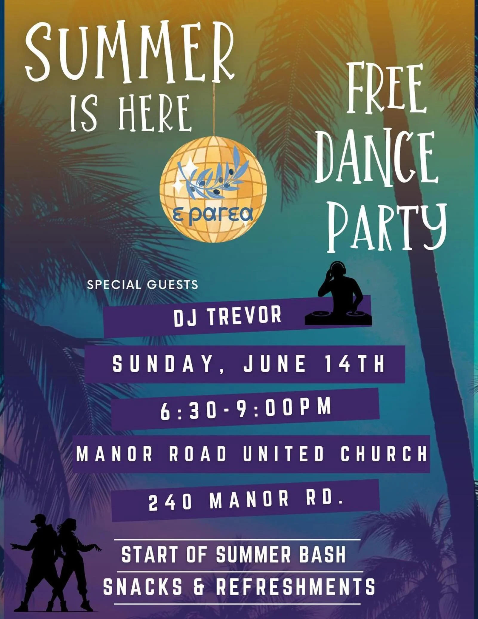 Hi, are you the one who needs to get out of the house for a couple hours this Sunday, June 14 evening? You&rsquo;re in luck because. E-parea is having the final event of the year with a summer dance party at Manor Rd., United Church. With so many thi
