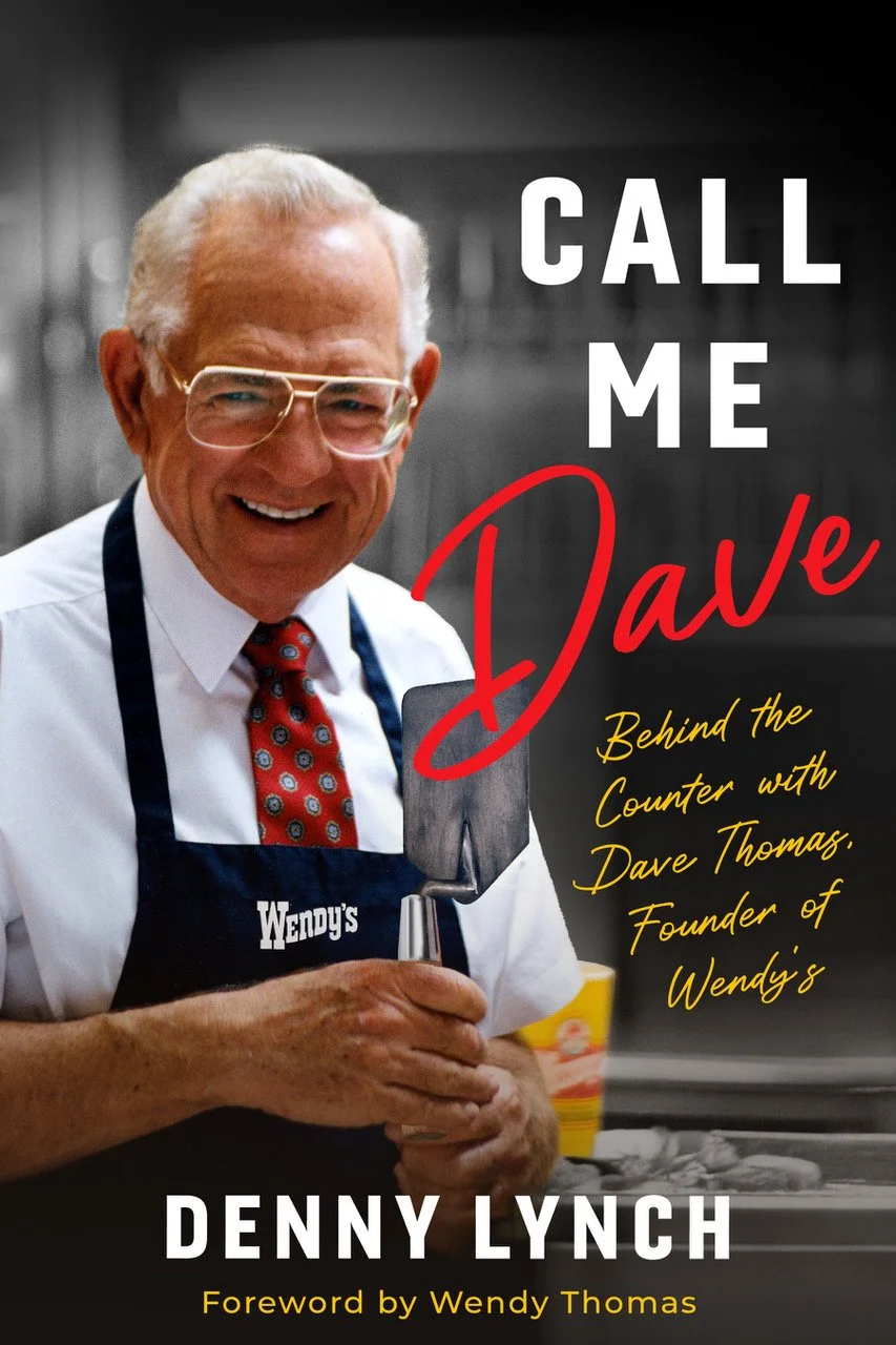 Dave Thomas, Founder of Wendy's, book cover of  'Call Me Dave'