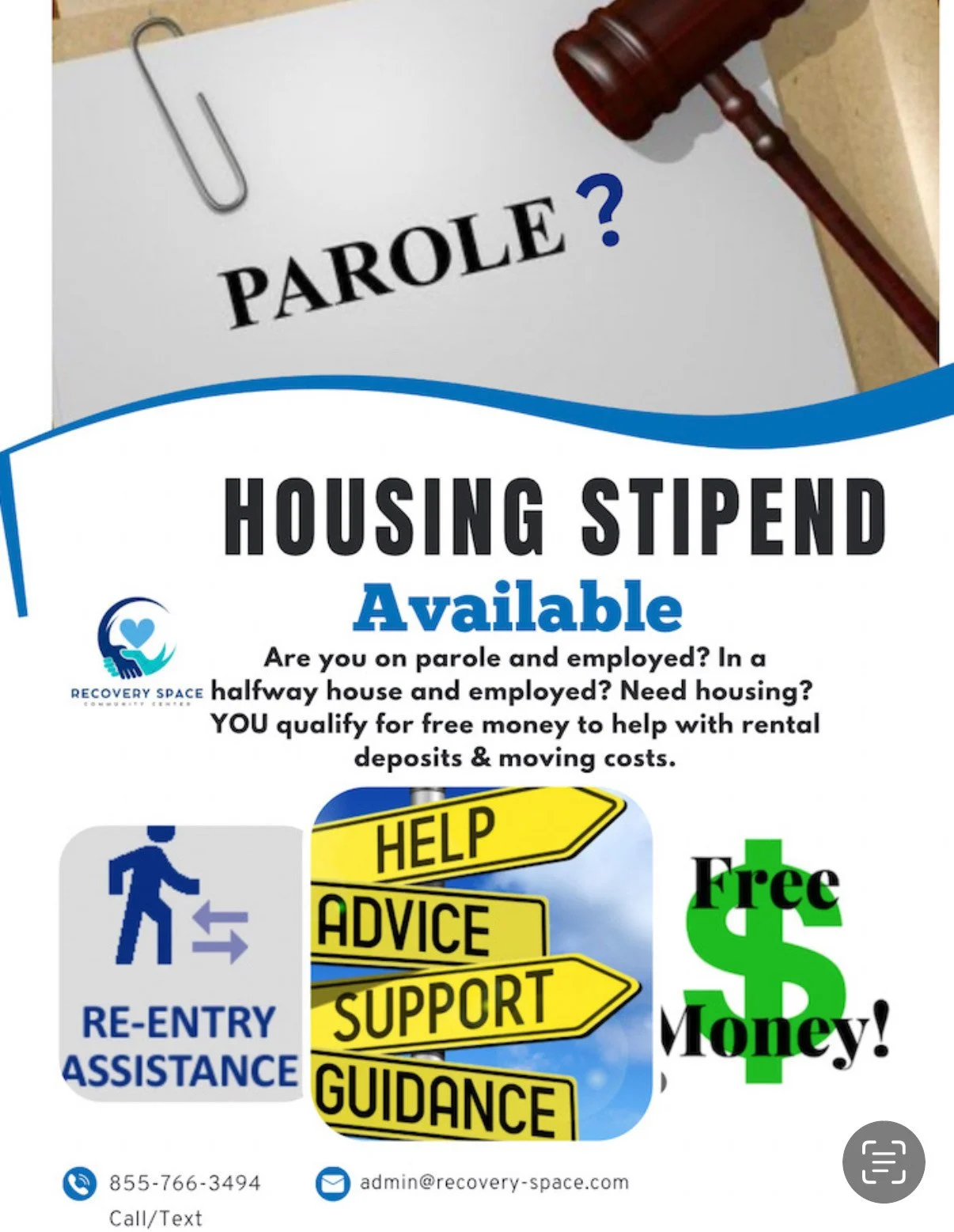 Flyer advertising housing stipend support for parolees, with the header 'Parole?', a gavel, and logos for Recovery Space Foundation. The flyer highlights re-entry assistance, help, advice, support, guidance, and free money, with contact details at the bottom.