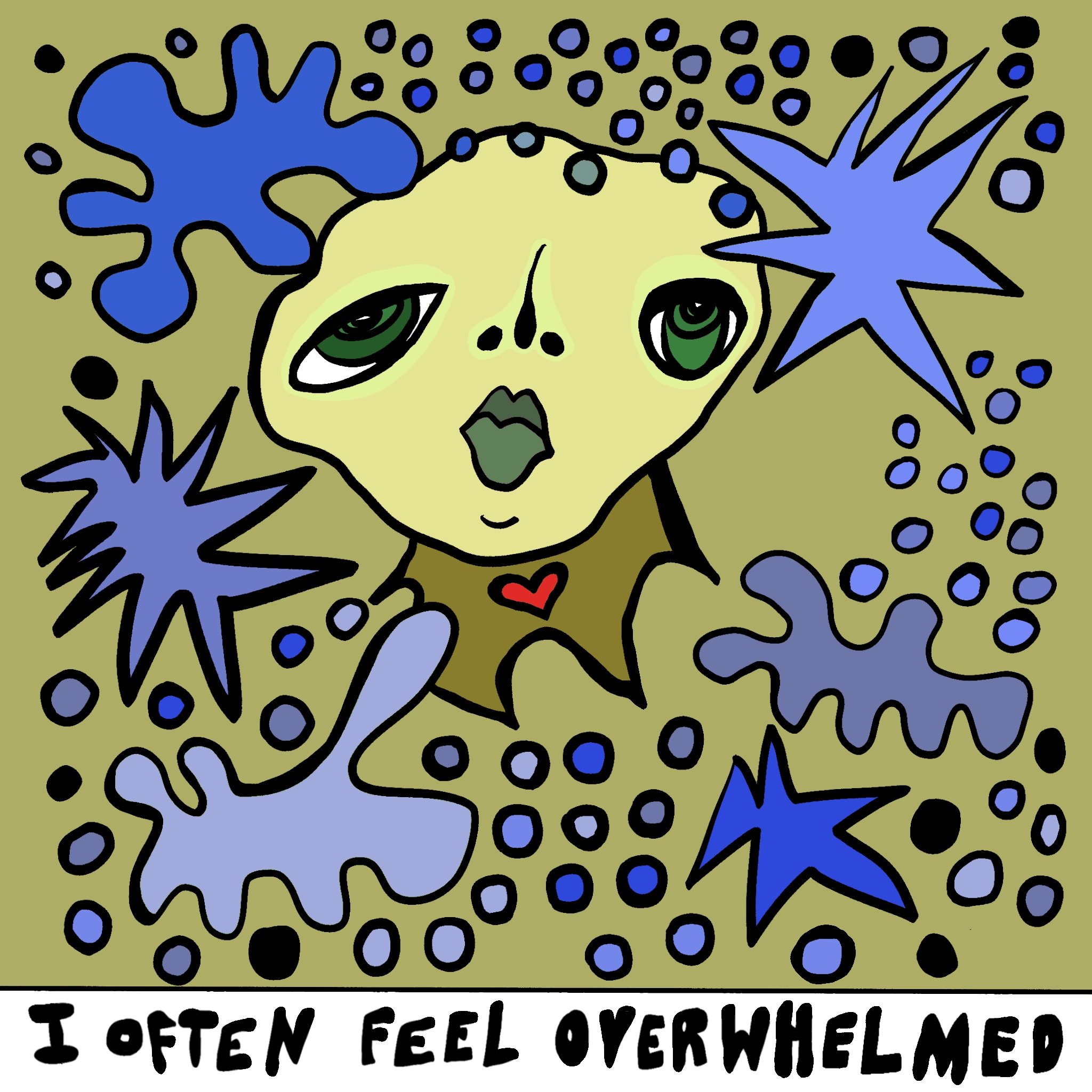 I often feel overwhelmed 