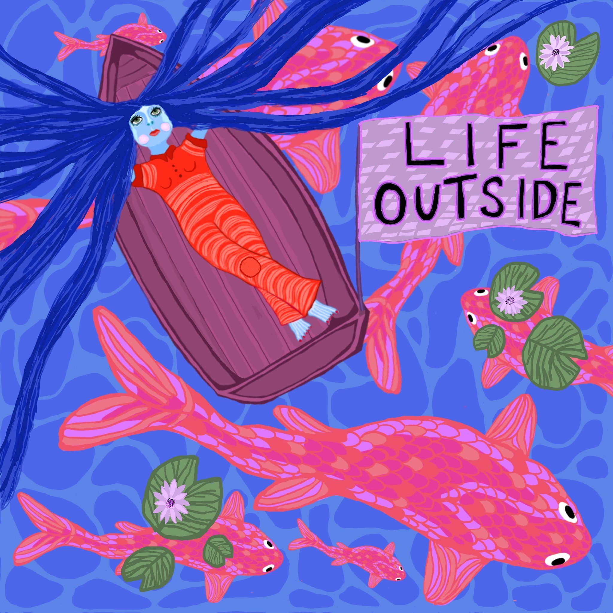 Life Outside