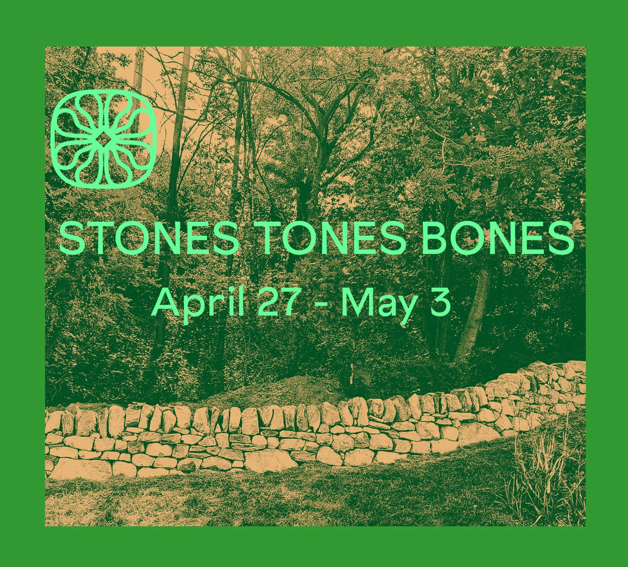 STONES/TONES/BONES: Press Release