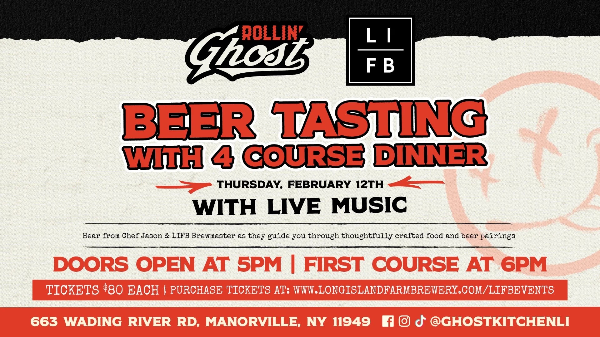 Rollin Ghost & LIFB Beer Tasting With Four Course Dinner Thursday February 12 with Live Music Doors open at 5pm | First course at 6PM