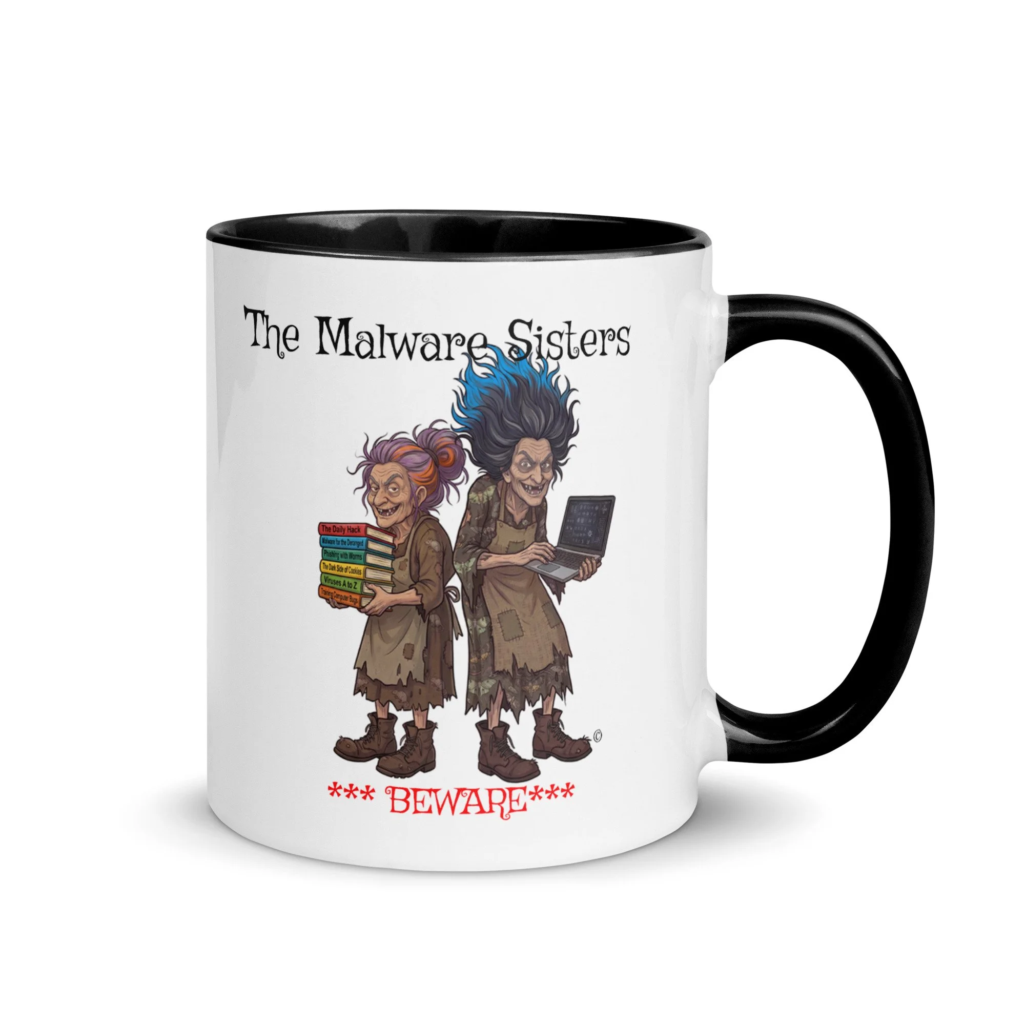 The Malware Sisters Mug: Beware. Just Beware! - $24.99