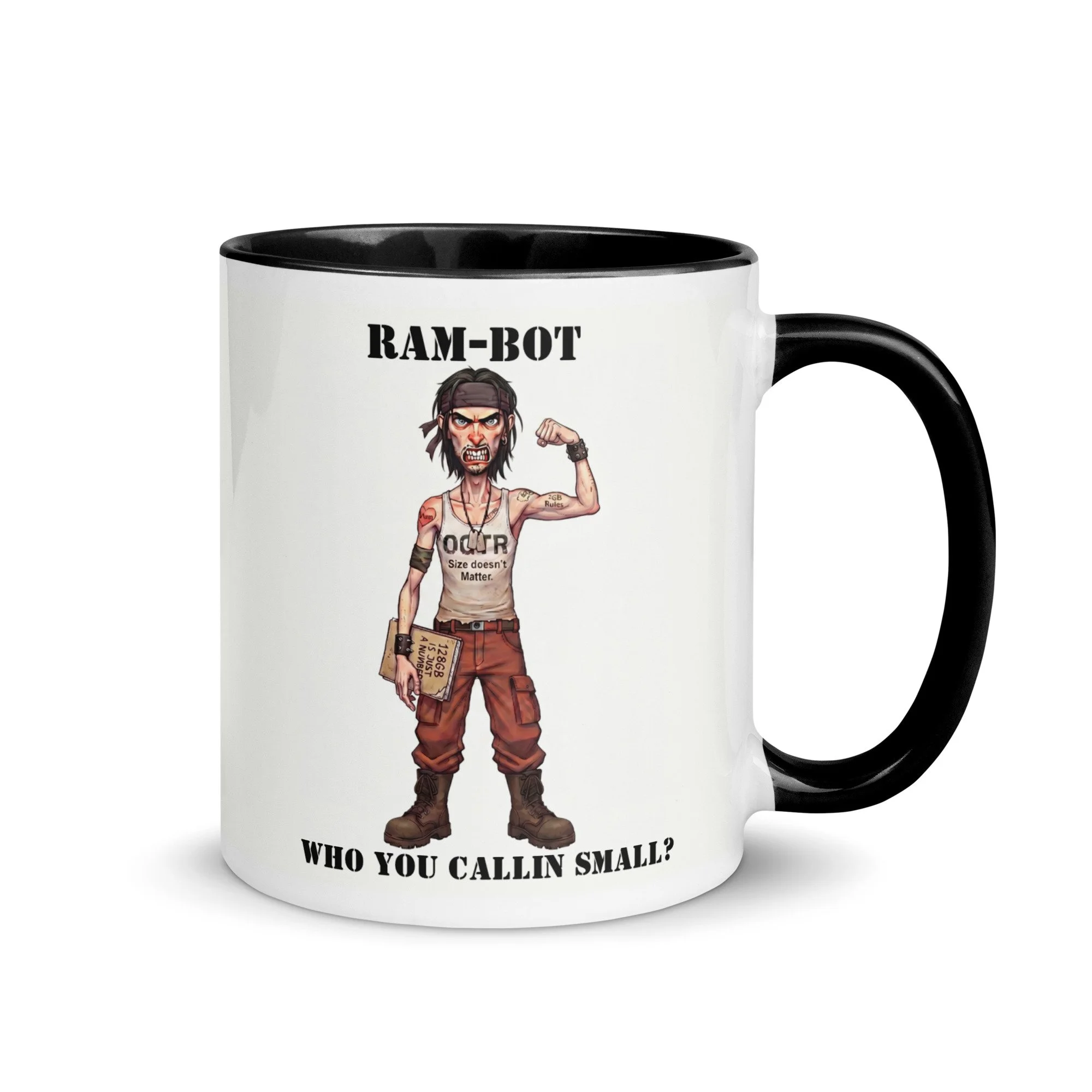 RAM-bot Mug - Who you callin' small? - $24.99