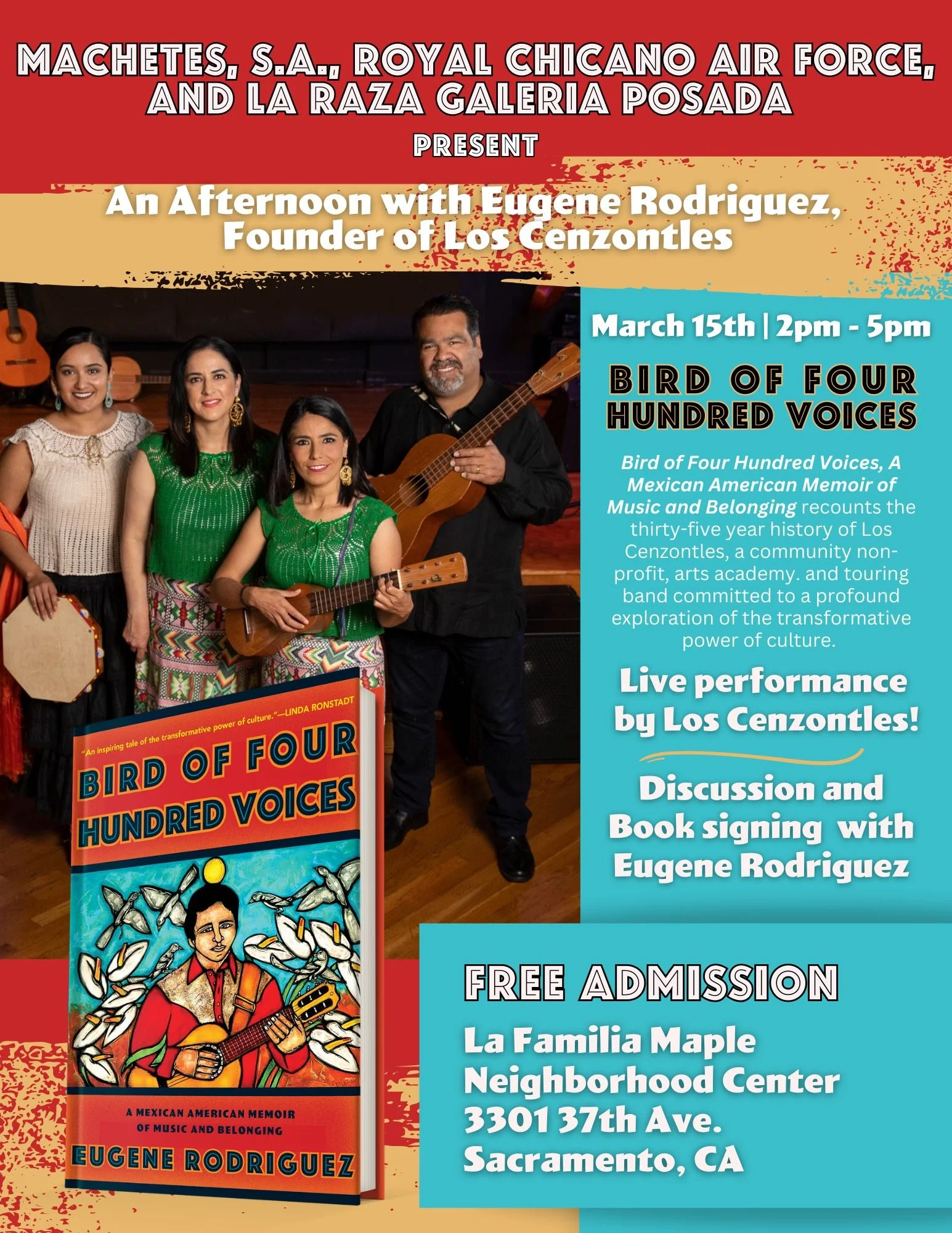 Event poster featuring a photo of four musicians, two women and two men, with guitars, promoting a live performance and book signing with Eugene Rodriguez on March 15th from 2 pm to 5 pm at La Familia Maple Neighborhood Center in Sacramento, California. The poster includes a book cover titled 'Bird of Four Hundred Voices' by Eugene Rodriguez.