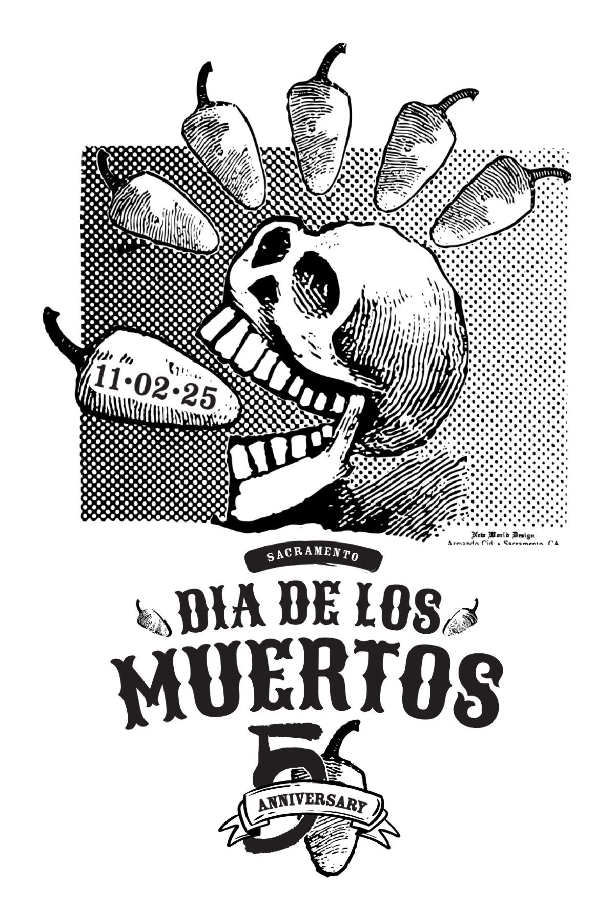 Black and white illustration commemorating Día de Los Muertos, featuring a skull with a plumeria on top, a toothy smile, a speech bubble with the date 11-02-25, and text indicating Sacramento's 50th anniversary of Día de Los Muertos.