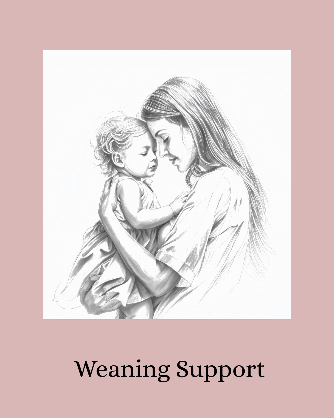 Weaning Support